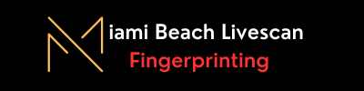 miami beach livescan fingerprinting